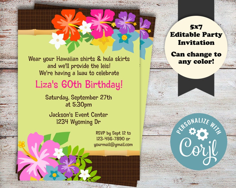 Pode incluir: Um convite de festa edit&aacute;vel de 12,7 x 17,8 cm em verde e marrom com um tema tropical. O convite apresenta um design floral com flores de hibisco e o texto "Liza's 60th Birthday!"  Use suas camisas havaianas e saias hula e n&oacute;s forneceremos os leis! Estamos tendo um luau para celebrar. S&aacute;bado, 27 de setembro &agrave;s 17h30. Jackson's Event Center 1234 Wyoming Dr. RSVP at&eacute; 12 de setembro para 123-456-7890 ou yourmail@gmail.com.