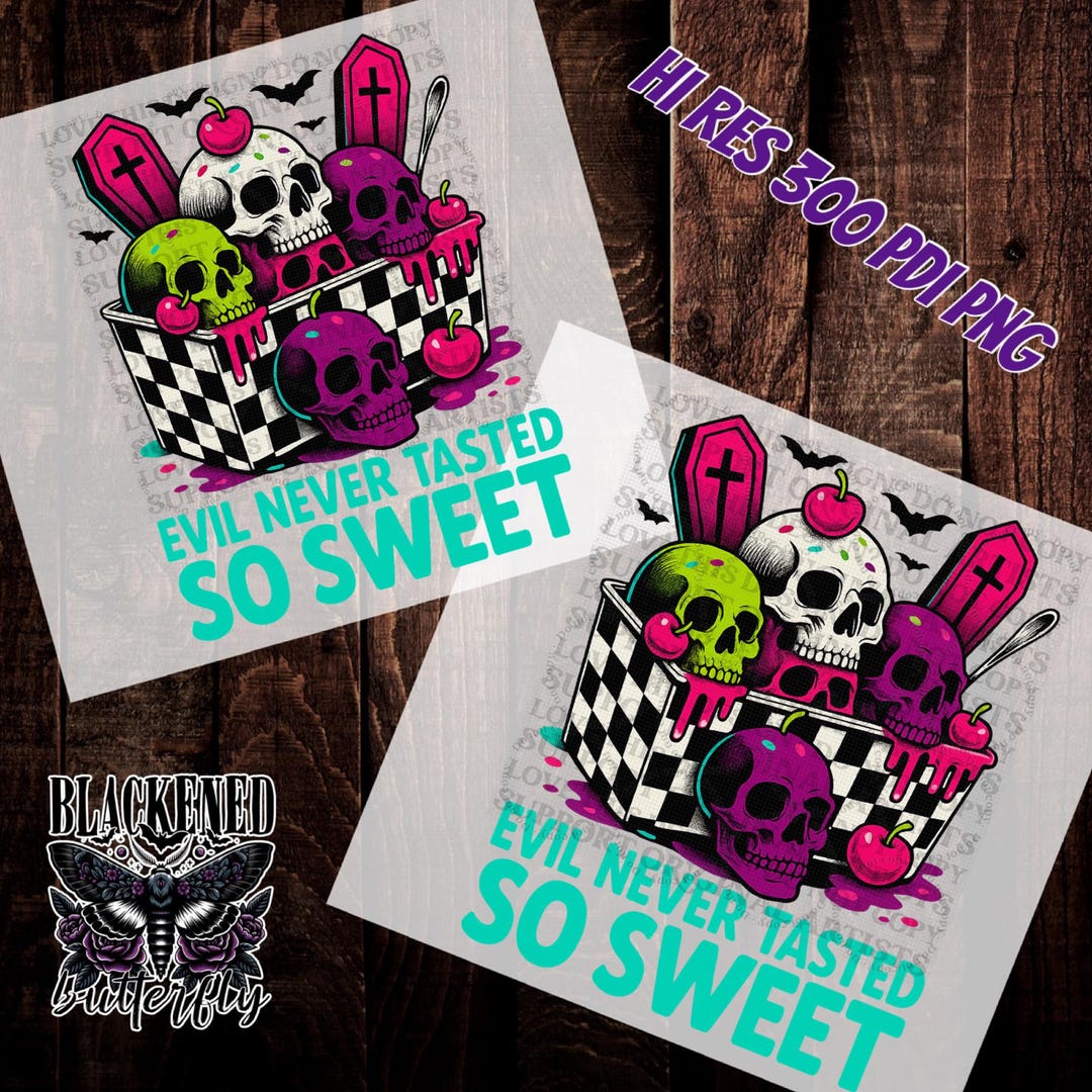 Evil Never Tasted so Sweet Png - Etsy