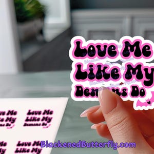Love MeLike My Demons Do