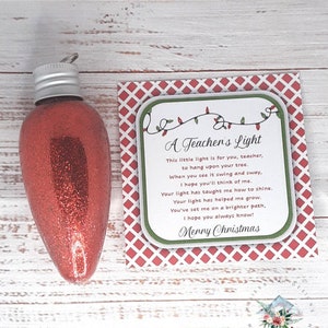 A Teacher's Light - Comes with gift box and poem card - You pick Red or Green - Teacher Gift - Glitter Ornament - Present Christmas Light