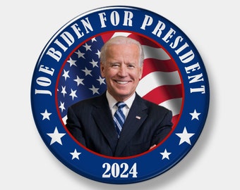 Joe Biden For President 2024 - Button - 1" - 2.25" or 3" - Custom Button - You pick quantity - Pinback - Political Pin - Presidential
