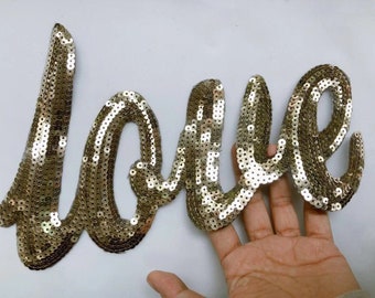Gold LOVE  sequins embroidered patch paillette applique T-shirt or Jeans decoration patch sewing supplies