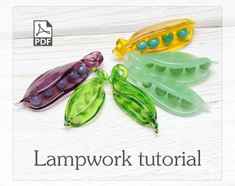 Making a beautiful pea pod bead - lampwork tutorial eBook - A comprehensive guide for creating a pea pod beads without use of mandrels