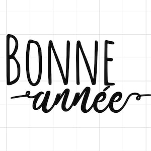 Bonne Annee SVG - Happy New Year SVG - SVG de nouvel an - Happy New Year - Bonne Annee