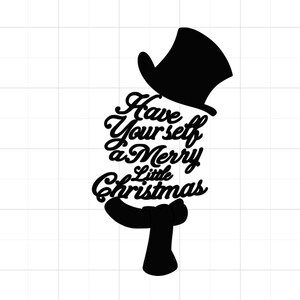 Have Yourself A Merry Little Christmas SVG - Merry Little Christmas SVG - Snowman SVG - Have Yourself A Merry Little Christmas