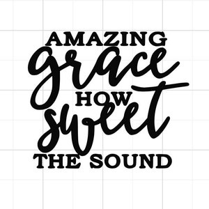Amazing Grace SVG - Gracia SVG - Amazing Grace