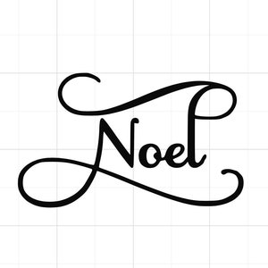 Noel SVG - Christmas Noel SVG - Noel