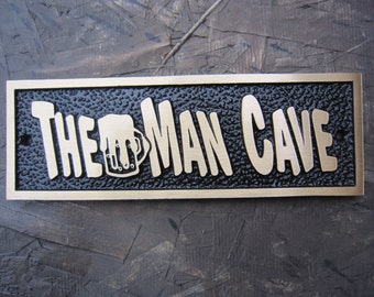 Man Cave Plaque - Cast Bronze