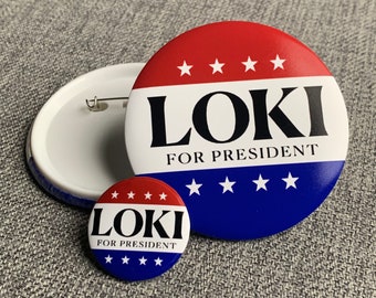 3” & 1.25” Loki for President Button Pin - TVA Variant Time Keepers (x2 pins total)