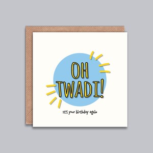 Oh Twadi, es ist dein Geburtstag wieder - lustige Geburtstagskarte, indische Geburtstagskarte, Desi Humor, Joke Karte, Punjabi Karte, Süd asiatisch, Desi Karte.