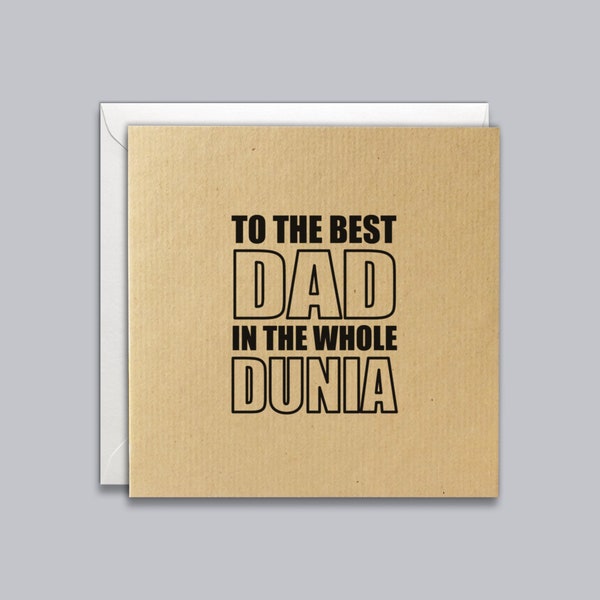 Le meilleur papa de toute Dunia, meilleur papa du monde entier, carte de fête des pères, joyeux anniversaire, thème indien, inspiration ethnique, carte Desi