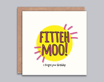 Fitteh Moo I forgot your birthday - Funny Late Birthday Card, Indian Birthday Card, Desi Humor, Punjabi Card, South Asian, Desi