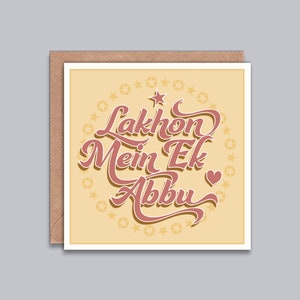 Lakhon Mein Ek Abbu/Papa/Vater - Karte für Papa, Vatertag, Geburtstag, Danke, Bester Papa, Hindi, Punjabi, Urdu, Indisch, Desi Style Karte