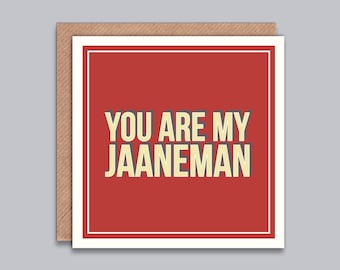 Love Card, You're My Jaaneman, Indian Love Card, Desi Card, Girlfriend, Fiancee, Wife, Boyfriend, Fiance, Husband, Anniversary, Valentines.