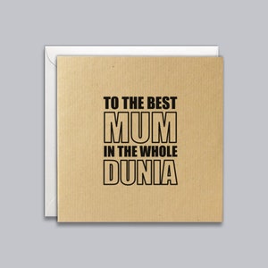 Die beste Mutter im ganzen Dunia, beste Mutter auf der ganzen Welt, Muttertagskarte, alles Gute zum Geburtstag, indische Themen, ethnisch inspiriert, Desi Karte