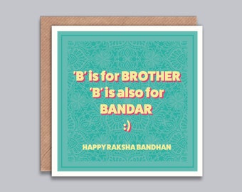 Funny Raksha Bandhan Card - Card for Brother, B is for Bandar Joke, Rakhi Day, Happy Raksha Bandhan Greeting, Rakhria, Desi Card, Modern.