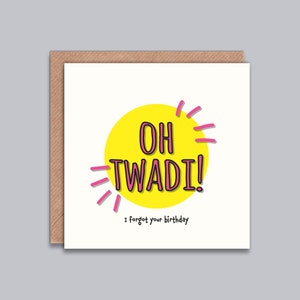 Oh Twadi, ich habe deinen Geburtstag vergessen - lustige Geburtstagskarte, indische Geburtstagskarte, Desi Humor, Witzkarte, Punjabi Karte, Südasien, Desi.
