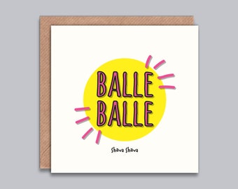 Balle Balle Shava Shava - Fun Congratulations Card, Any Occasion, Birthday, Wedding, Graduation, Anniversary, Punjabi, South Asian, Desi