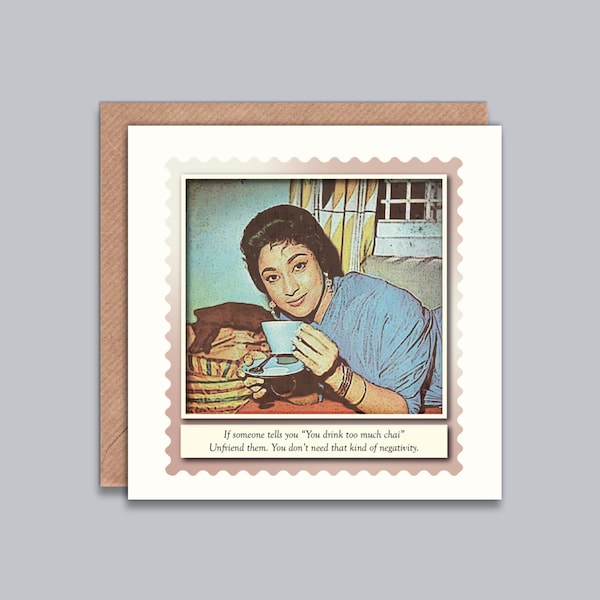 Vous buvez trop de Chai - carte de style Bollywood vintage, amateur de Chai, humour sec drôle, ramassez-moi, anniversaire, juste parce que, amis, carte Desi