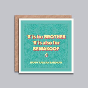 Lustige Raksha Bandhan Karte - für Bruder, B wie Bewakoof Joke, Rakhi Tag, glücklicher Raksha Bandhan Gruß, Rkhria, Desi Scherzkarte, modern