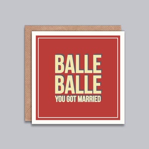 Balle Balle You Got Married, Indianische Hochzeitskarte, Hochzeitsglückwünsche, Retro Design, Hooray, Feiern, Desi Karte, Modern, Spaß.