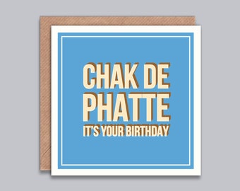 Chak De Phatte It's Your Birthday, Happy Birthday Card, Indian Birthday Card, Retro Design, Celebrations, Desi Card, Congratulations.