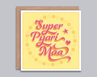 Super Pyari Maa / Ammi - Card for Mum, Mother's Day, Birthday, Thank You, Best Mum, Special, Hindi, Punjabi, Urdu, Indian, Desi Style Card