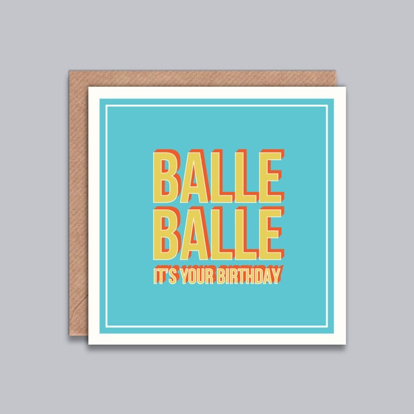 Balle Balle It's Your Birthday Card, Happy Birthday Card, Indian Birthday Card, Retro Design, Hooray, Celebrations, Desi Birthday Card, Fun.