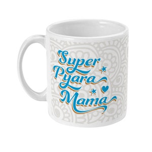 Taza Super Pyara Mama Masar/Chacha/Thaya/Fufar Idea de regalo, Día del padre, Tío, Cumpleaños, Desi, India, Sur de Asia, Punjabi, Hindi, Urdu. imagen 3