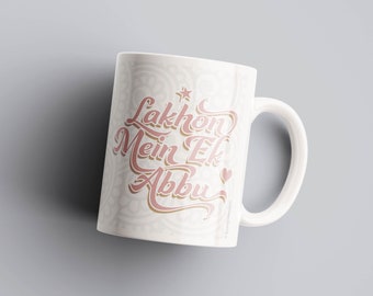 Taza Lakhon Mein Ek Abbu - Papá / Papá - Idea de regalo, Día del padre, Cumpleaños, Desi, India, Sur de Asia, Punjabi, Hindi, Urdu, Taza de cerámica