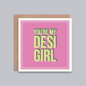Du bist mein Desi-Mädchen, indische Liebeskarte, Desi-Karte, Karte für Freundin, Verlobte, Frau, indische Themen, Jahrestag, Valentinstag, Geburtstag.