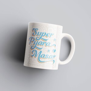 Taza Super Pyara Mama Masar/Chacha/Thaya/Fufar Idea de regalo, Día del padre, Tío, Cumpleaños, Desi, India, Sur de Asia, Punjabi, Hindi, Urdu. Masar