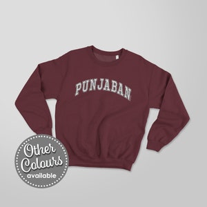 Punjaban Slogan College Style Sweatshirt-  Punjabi Sweater, Indian themed, Desi, Gift Idea, Vaisakhi, Diwali, Eid, Men&#39;s, Women&#39;s, Unisex.