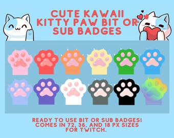 May include: A set of 12 cute kawaii kitty paw bit or sub badges in various colors, including pink, blue, green, yellow, red, orange, white, gray, black, and rainbow. The badges are ready to use for Twitch.