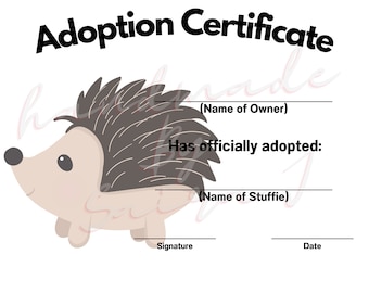 Hedgehog Printable Stuffed Animal Adoption Certificate Downloadable Plushie Lovey Lovies Stuffie Plush Crochet Sewing Knitting Toy Gift