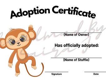 Monkey Printable Stuffed Animal Adoption Certificate Downloadable Plushie Lovey Lovies Stuffie Plush Crochet Sewing Knitting