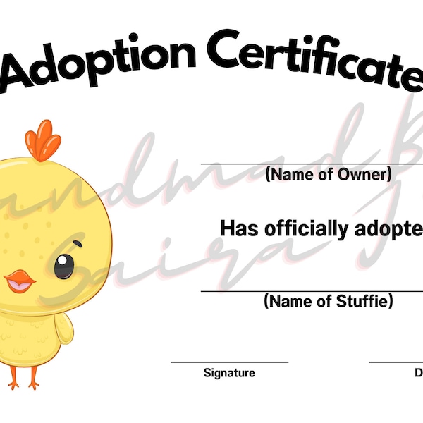 Chick Printable Stuffed Animal Adoption Certificate Downloadable Plushie Lovey Lovies Stuffie Plush Crochet Sewing Knitting