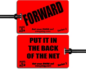 SwagTagz  "FORWARD / Put It In the Back of the Net" Soccer tag for kids sports bags and backpacks