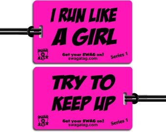 SwagTagz  "I Run Like a Girl - Try to Keep Up" Soccer tag for Girls sports bags and backpacks