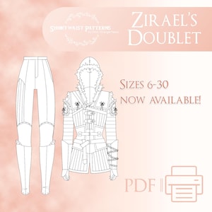 Könnte beinhalten: Eine digitale Illustration eines Dubletten- und Hosenmusters zum Nähen. Das Muster ist in den Größen 6-30 erhältlich und trägt die Bezeichnung "Zirael's Doublet". Der Text "PDF" und ein Symbol für einen Drucker sind ebenfalls im Bild enthalten.