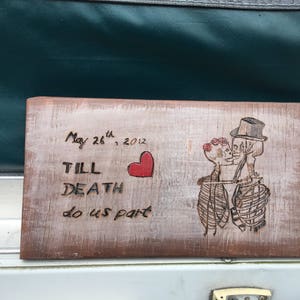 Custom Till Death Do Us Part Anniversary Plaque Wood-Burned Wood plaque