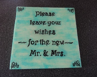 Please leave your wishes for the new Mr. & Mrs. wooden sign