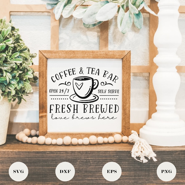 Coffee and Tea Bar SVG | Coffee Bar Sign SVG | Tea Bar SVG | Kitchen Sign svg| Cricut | Cut File