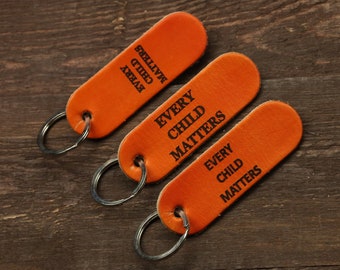 Every Child Matters keychain - Portion donated - Orange keychain Orange shirt day September 30 Awareness keychain Leather keyfob