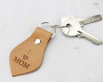 I love Mom key chain Mother keychain leather Mother day gift Leather key fob hand stamped Mom birthday gift Leather key ring Gift for mom