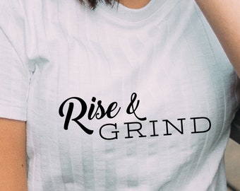 Rise and Grind svg, Coffee svg, Hustle svg, digital cut svg file, instant download