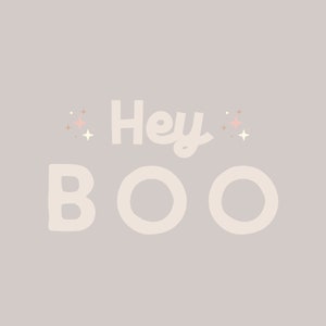 Hey Boo Printable