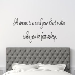 Un sueño es un deseo que hace tu corazón, calcomanía de pared del dormitorio, calcomanía del dormitorio, decoración del dormitorio, decoración de la pared del dormitorio, decoración de la pared del dormitorio sobre la cama