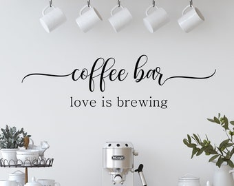 Coffee Decal, Love is Brewing Sign, Coffee Bar Decal, Coffee Decal, Coffee Sayings, Coffee Sign, Coffee Wall Decal