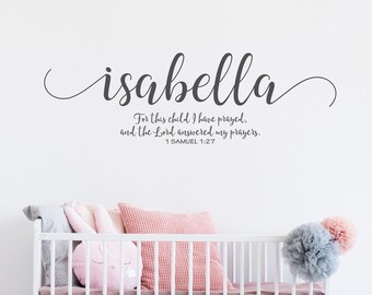 For This Child I Have Prayed Wall Decal, 1 Samuel 1 27 Decal, Name Nursery Decal, Bible Verse Nursery Decal